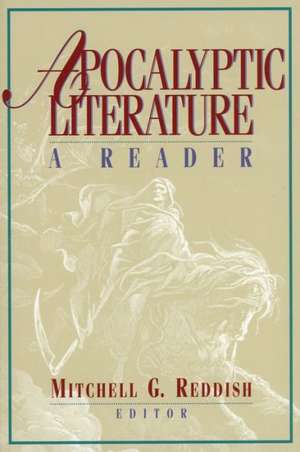 Apocalyptic Literature: A Reader de Mitchell G. Reddish