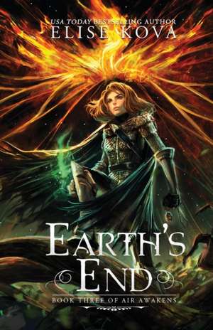 Earth's End de Elise Kova