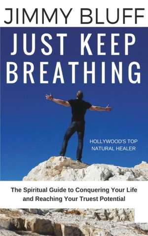 Just Keep Breathing de Jimmy Bluff