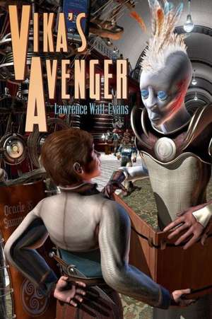 Vika's Avenger: Food Fight! de Lawrence Watt-Evans