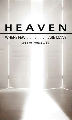 Heaven de Wayne Dunaway