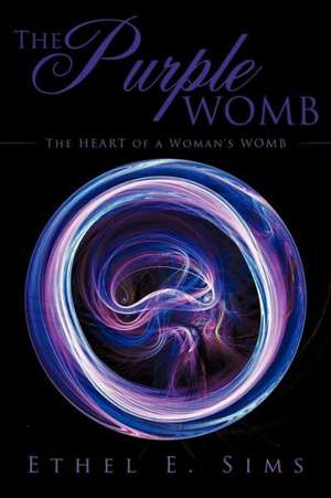 Sims, E: PURPLE WOMB