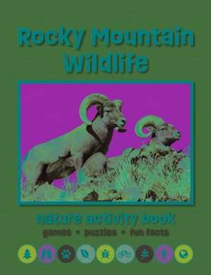 Rocky Mountain Wildlife Nature Activity Book de Waterford Press