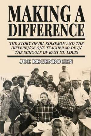 Making a Difference de Joe Regenbogen