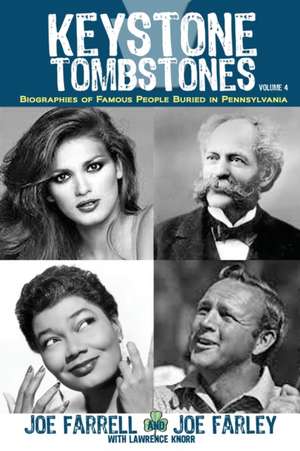 Keystone Tombstones - Volume 4 de Lawrence Knorr