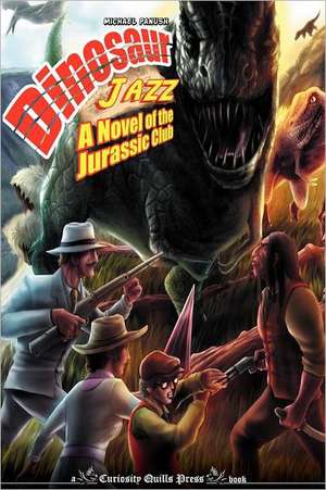 Dinosaur Jazz (the Jurassic Club, Vol. 1): A Second Chances Novel de Michael Panush