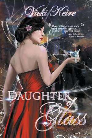 Daughter of Glass de Vicki Keire