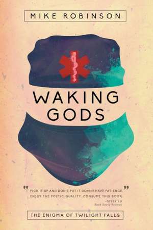 Waking Gods de Mike Robinson