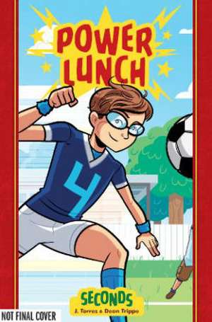 Power Lunch Book 2: Seconds de J. Torres