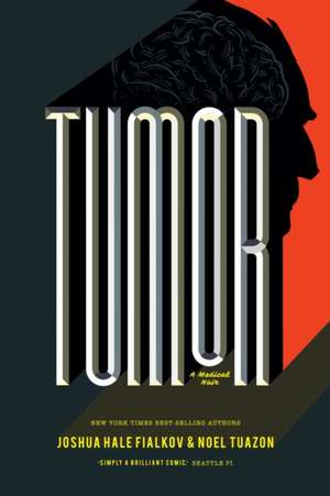 Tumor de Joshua Hale Fialkov