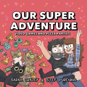 Our Super Adventure Vol. 2, 2: Video Games and Pizza Parties de Sarah Graley