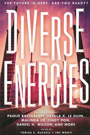 Diverse Energies de Tobias Buckell