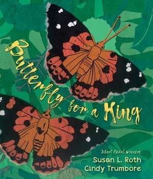 Butterfly For A King de Cindy Trumbore