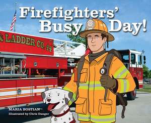 Firefighters Busy Day de Maria Bostian