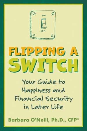 Flipping a Switch de Barbara O'Neill