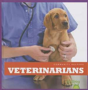 Veterinarians de CARI MEISTER