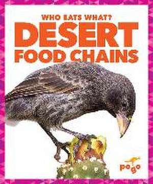 Desert Food Chains de Rebecca Pettiford