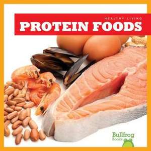 Protein Foods de Vanessa Black