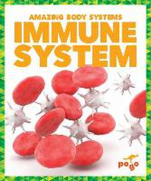 Immune System de Karen Latchana Kenney