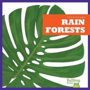 Rain Forests de Nadia Higgins