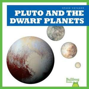 Pluto and the Dwarf Planets de Vanessa Black