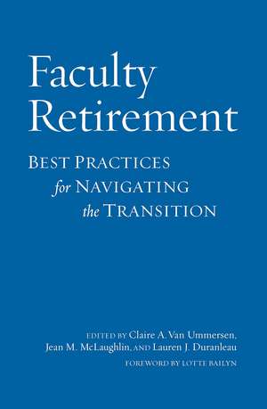 Faculty Retirement: Best Practices for Navigating the Transition de Jean McLaughlin