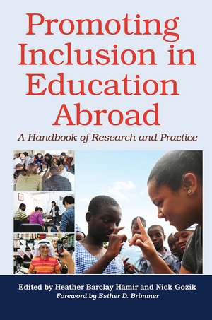 Promoting Inclusion in Education Abroad: A Handbook of Research and Practice de Nick J. Gozik