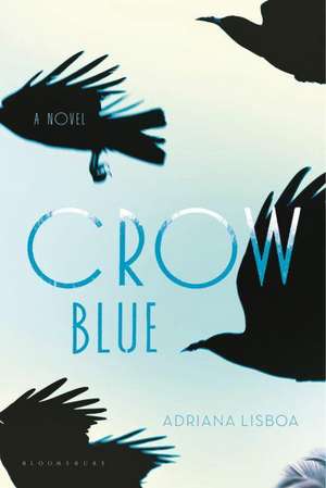 Crow Blue de Adriana Lisboa