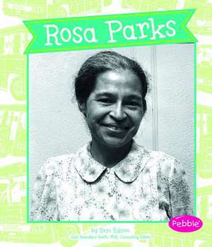 Rosa Parks de Erin Edison