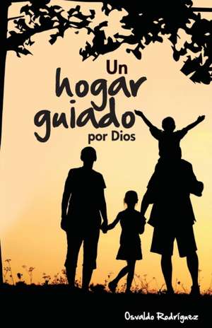 Rodriguez, O: Hogar Guiado