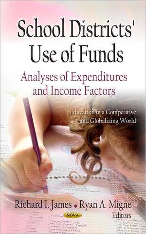 School Districts Use of Funds de Richard I James