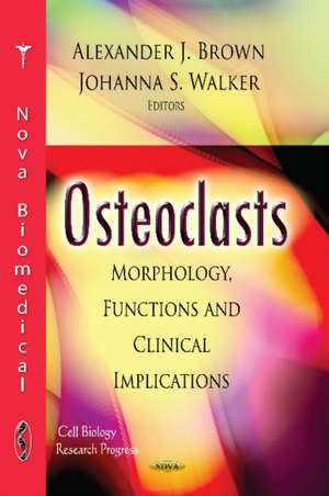 Osteoclasts de Alexander J Brown