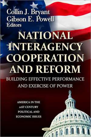 National Interagency Cooperation and Reform de Collin J. Bryant