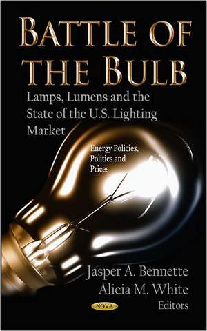 Battle of the Bulb de Jasper A. Bennette