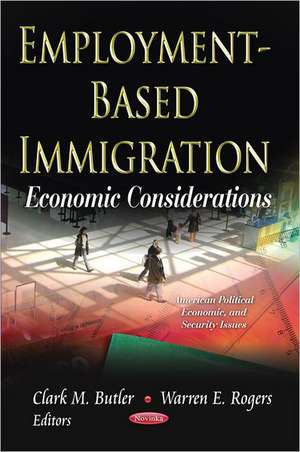 Employment-Based Immigration de Clark M. Butler