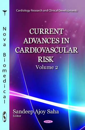 Current Advances in Cardiovascular Risk de Sandeep Ajoy Saha