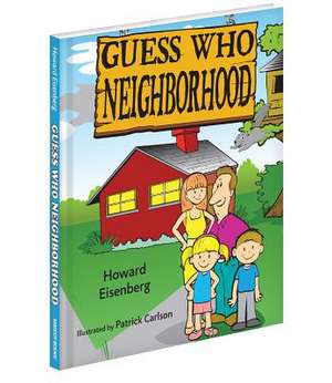 Guess Who Neighborhood de Howard Eisenberg