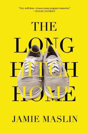 The Long Hitch Home de Jamie Maslin