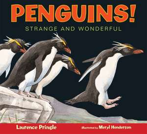 Penguins! de Laurence Pringle