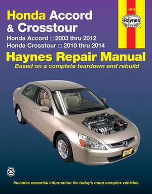 Honda Accord (2003–2012) & Crosstour (2010–2014) – 2003–14 de Haynes