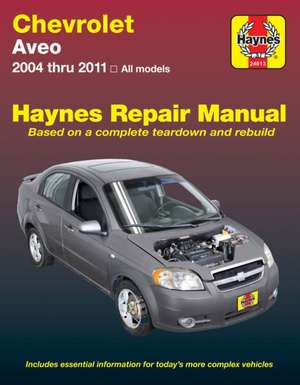 Chevrolet Aveo (04–11) Haynes Repair Manual – 2004–2011 de Haynes