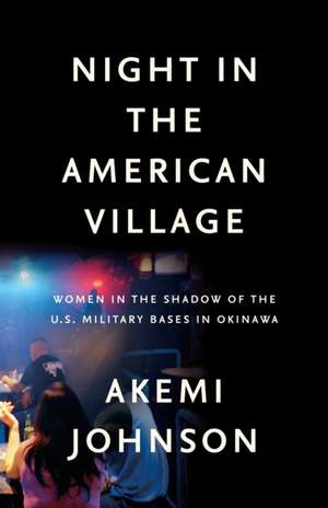 Night In The American Village de Akemi Johnson