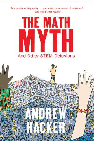 The Math Myth de Andrew Hacker