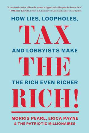 Tax the Rich! de The Patriotic Millionaires