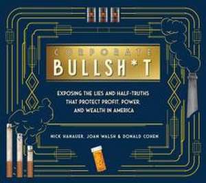 Corporate Bullsh*t de Nick Hanauer