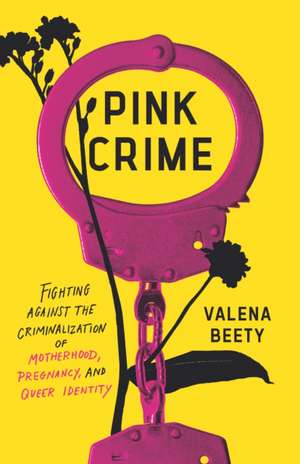 Pink Crime de Valena Beety