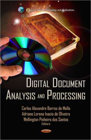 Digital Document Analysis & Processing de Carlos Alexandre Barros de Mello