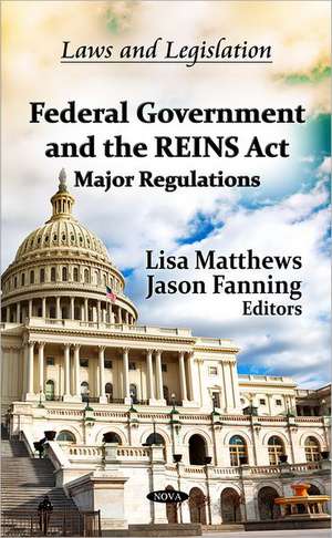 Federal Government & the REINS Act de Lisa Matthews