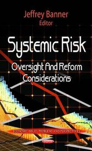 Systemic Risk de Jeffrey Banner