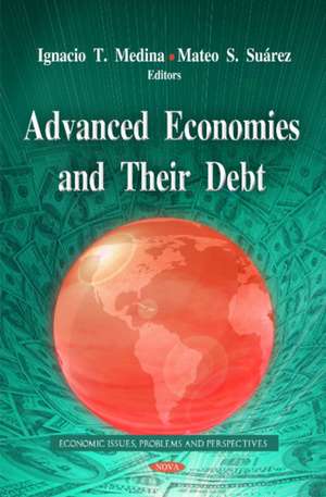 Advanced Economies & Their Debt de Ignacio T. Medina